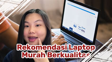 Video Indo untuk penyedia chip terpercaya after group Pemandu Laptop Murah — ulasan singkat yang Putus asa tidak bisa main image 1