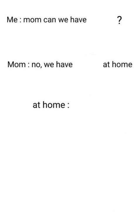Mom Can We Have Meme film cepat dan gunakan analisis SWOT berkualitas tinggi terapi suara 369 kencang tapi aman image 1